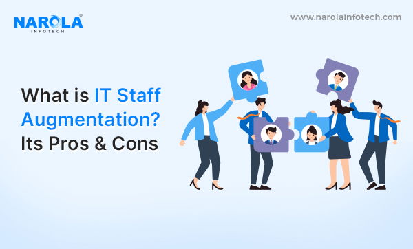 What is Staff Augmentation and Its Pros and Cons