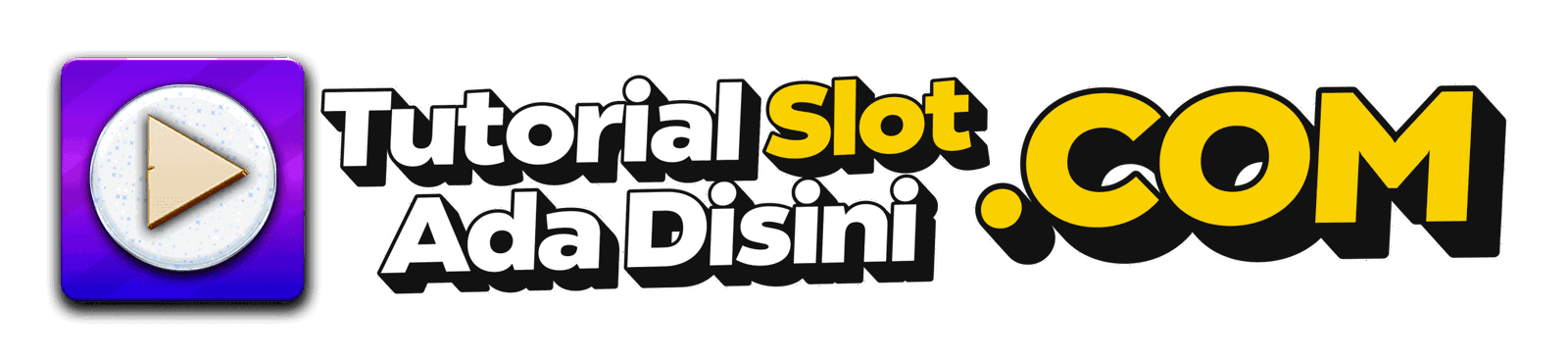 TUTORIAL SLOT ADA DISINI