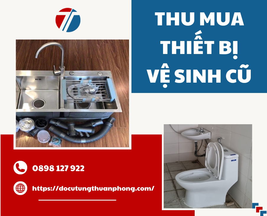Thu mua thiết bị vệ sinh cũ, bồn cầu cũ GIÁ CAO tại HCM
