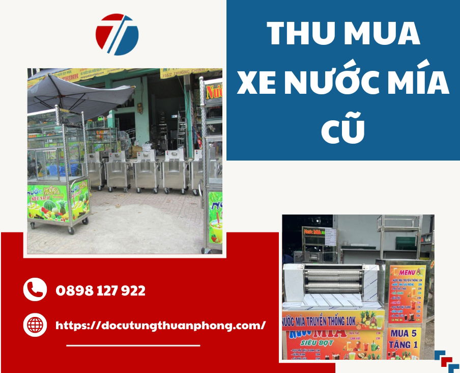 Thu Mua Xe Nước Mía Cũ, Máy Ép Mía TPHCM Giá Tốt Nhất