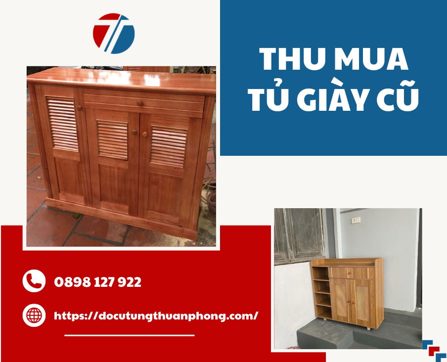 Thu Mua Tủ Giày Cũ Mọi Chất Liệu Giá Cao, Thanh Toán Liền Tay