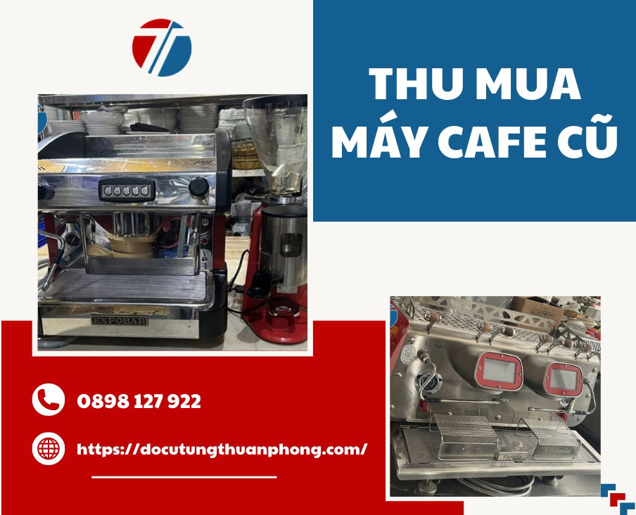 Thu mua máy cafe cũ giá cao tại TPHCM máy xay máy pha