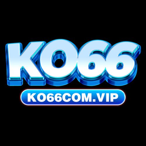 KO66 | KO66COM.VIP | TRANG CHỦ CHÍNH THỨC NHÀ CÁI KO 66